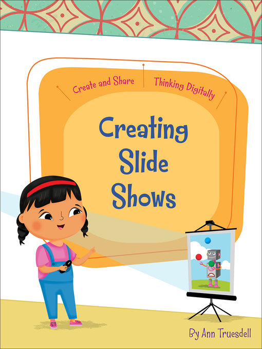 Title details for Creating Slide Shows by Ann Truesdell - Available